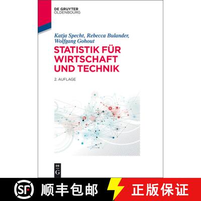 【3-4周达】精装 Statistik für Wirtschaft und Technik [9783110354966]