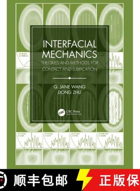 【3-4周达】Interfacial Mechanics: Theories and Methods for Contact and Lubrication [9781439815106]