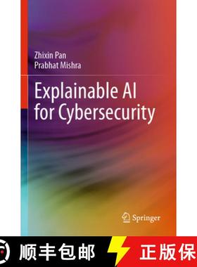 【3-4周达】Explainable AI for Cybersecurity [9783031464812]