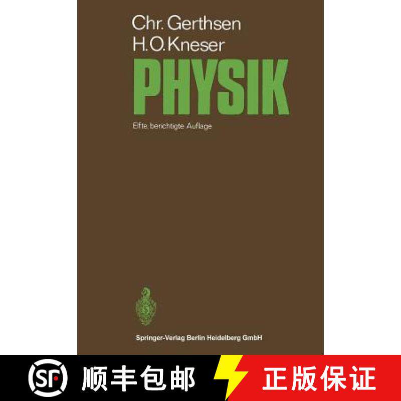 【3-4周达】Physik: Ein Lehrbuch Zum Gebrauch Neben Vorlesungen [9783662355763]