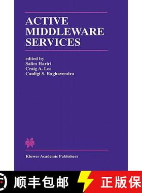 【3-4周达】Active Middleware Services: From the Proceedings of the 2nd Annual Workshop on Active Midd... [9780792379737]
