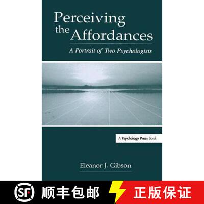 【3-4周达】Perceiving the Affordances: A Portrait of Two Psychologists [9780805839494]