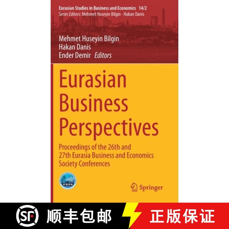 【3-4周达】Eurasian Business Perspectives : Proceedings of the 26th and 27th Eurasia Business and Eco... [9783030522933]
