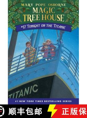 现货 今夜在泰坦尼克号上 Tonight on the Titanic (Magic Tree House, No. 17) [9780679890638]