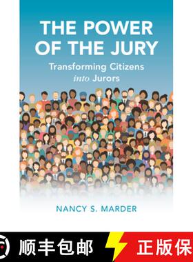 【3-4周达】The Power of the Jury: Transforming Citizens Into Jurors [9781108704793]