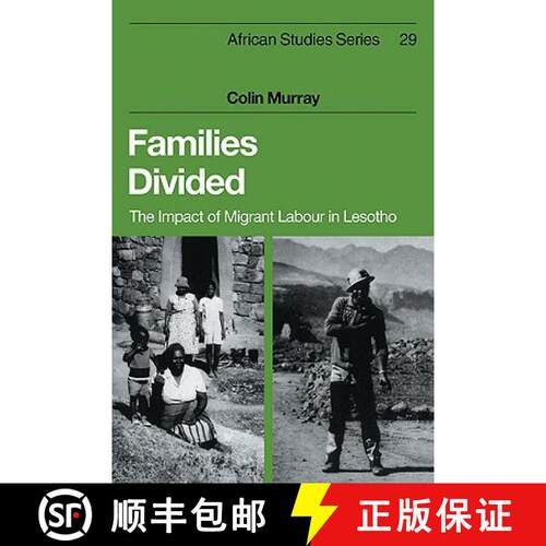 预订 Families Divided: The Impact of Migrant Labour in Lesotho - Families Divided: The Impact of Migr... [9780521107099]