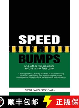【3-4周达】Speed Bumps: And Other Impediments to Life in the Fast Lane [9781648735271]