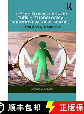【3-4周达】Research Paradigms and Their Methodological Alignment in Social Sciences: A Practical Guid... [9781032776248]