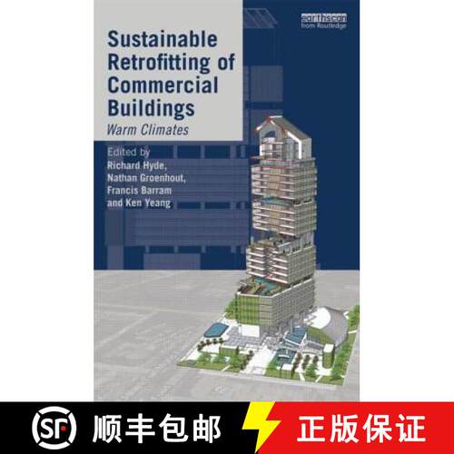 【3-4周达】精装 Sustainable Retrofitting of Commercial Buildings : Warm Climates [9781849712910]
