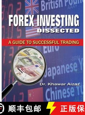 【3-4周达】Forex Investing Dissected: A Guide to Successful Trading [9780979652486]