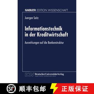 【3-4周达】Informationstechnik in der Kreditwirtschaft : Auswirkungen auf die Bankenstruktur [9783824468010]
