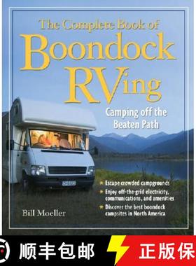 【3-4周达】The Complete Book of Boondock RVing: Camping Off the Beaten Path [9780071490658]