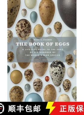 【3-4周达】The Book of Eggs: A Lifesize Guide to the Eggs of Six Hundred of the World's Bird Species [9780226057781]