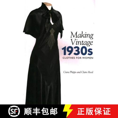 【3-4周达】Making Vintage 1930s Clothes for Women [9781785005015]