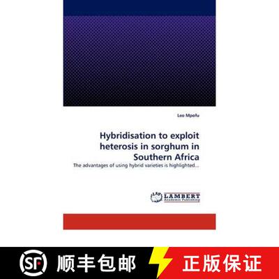 预订 Hybridisation to exploit heterosis in sorghum in Southern Africa [9783844380415]