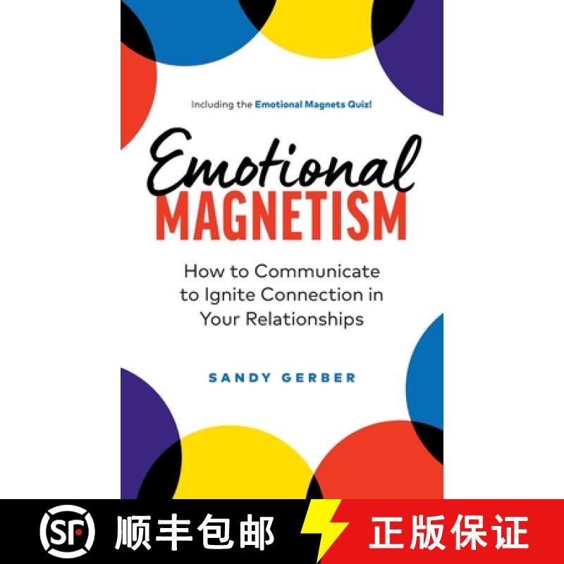 【2-3周达】Emotional Magnetism: How to Communicate to Ignite Connection in Your Relationships [9781774581995]