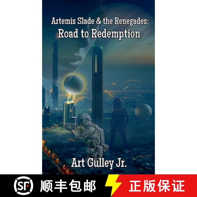 【3-4周达】Artemis Slade & The Renegades: The Road to Redemption [9798230507413]
