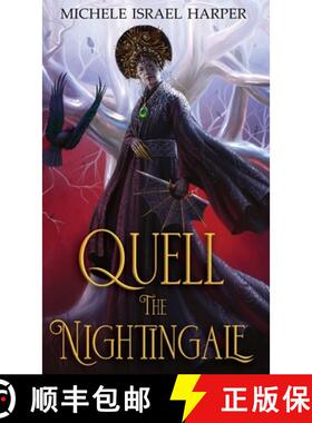 【3-4周达】Quell the Nightingale: Book Three of the Beast Hunters [9781943788743]
