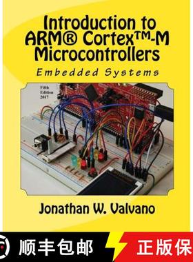 预订 Embedded Systems: Introduction to Arm(r) Cortex(tm)-M Microcontrollers [9781477508992]