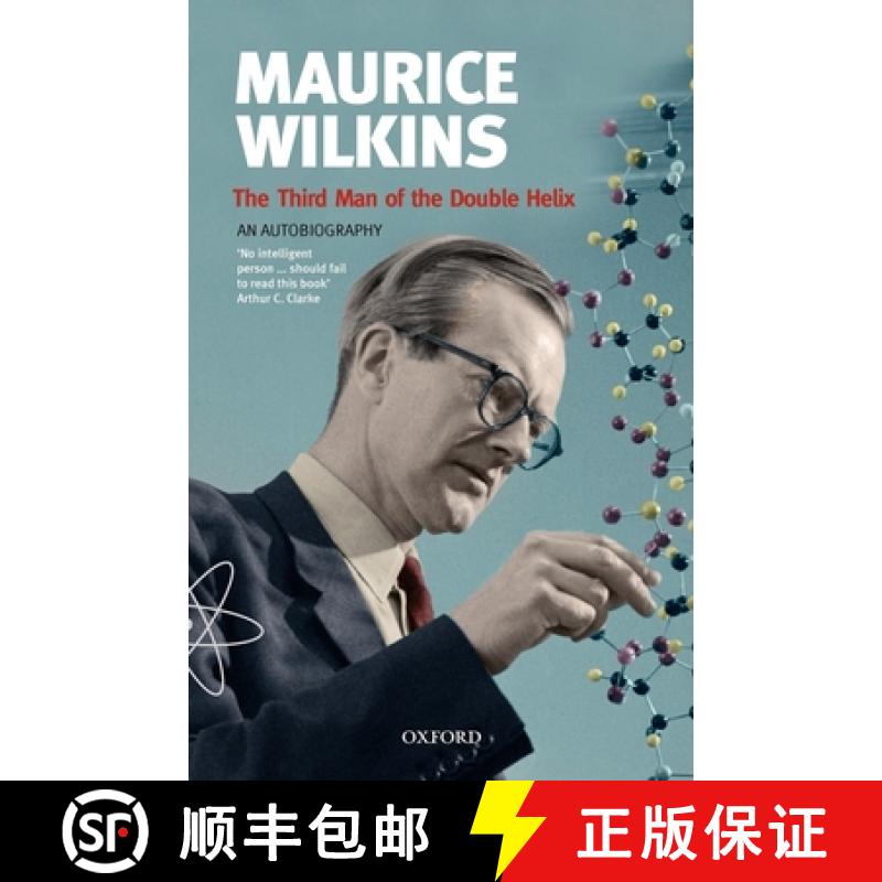 【2-3周达】The Third Man of the Double Helix: The Autobiography of Maurice Wilkins [9780192806673]