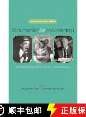 预订 Documenting the Documentary: Close Readings of Documentary Film and Video, New and Expanded Edition [9780814339718]