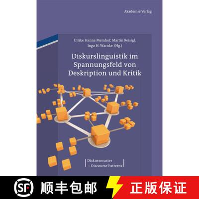 【3-4周达】Diskurslinguistik im Spannungsfeld von Deskription und Kritik [9783050058436]
