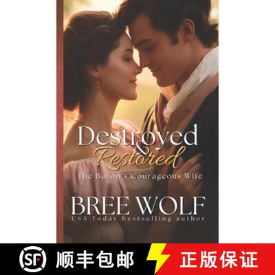 【3-4周达】Destroyed & Restored: The Baron's Courageous Wife [9783964820471]