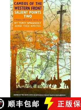【3-4周达】Salient Points II: Cameos of the Western Front: - Ypres Sector, 1914-18 [9780850526103]