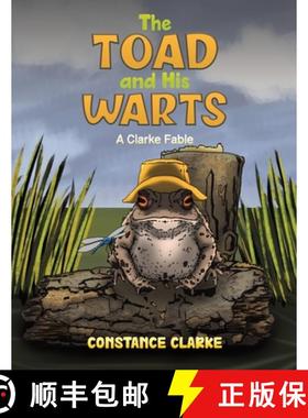 预订 Toad and His Warts: A Clarke Fable [9781638299790]