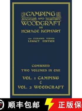 【3-4周达】Camping And Woodcraft - Combined Two Volumes In One - The Expanded 1921 Version (Legacy Ed... [9781643891842]
