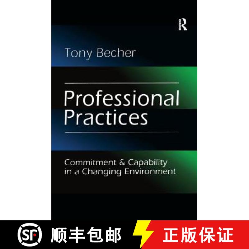 【3-4周达】Professional Practices: Commitment and Capability in a Changing Environment [9781138513655]