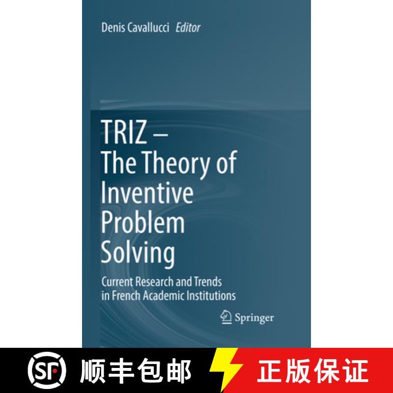 【3-4周达】Triz - The Theory of Inventive Problem Solving: Current Research and Trends in French Acad... [9783319859514]