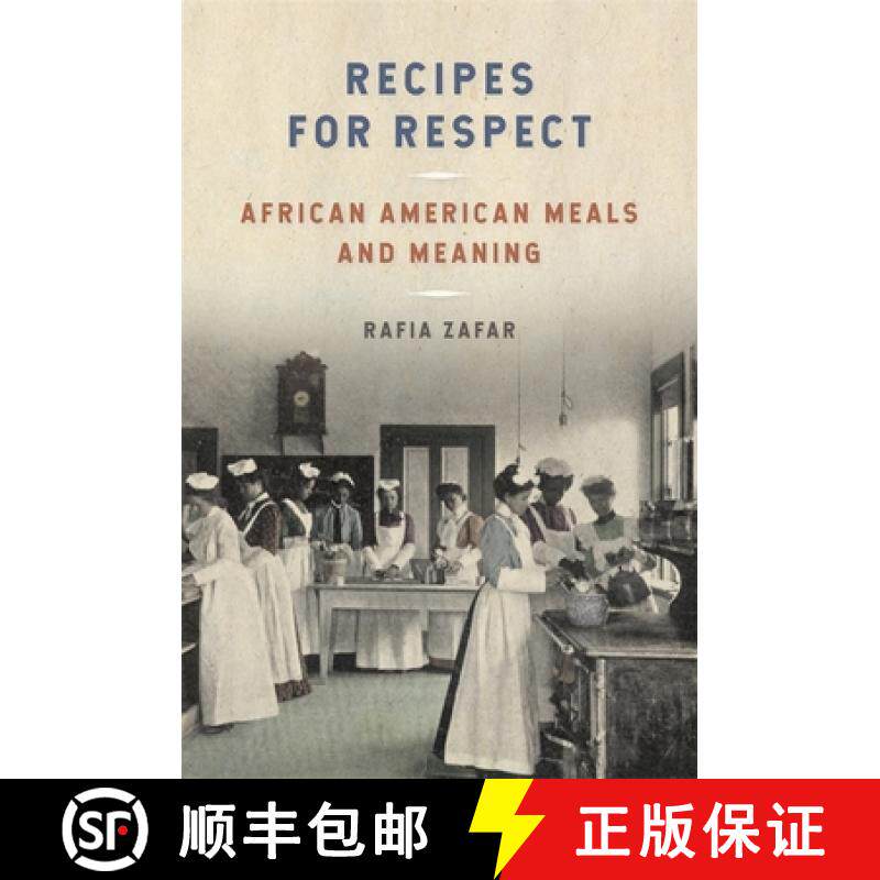 预订 Recipes for Respect: African American Meals and Meaning [9780820353678]