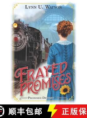 【3-4周达】Frayed Promises: A Life Affirming Story [9781732928169]