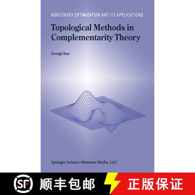 【3-4周达】精装 Topological Methods in Complementarity Theory [9780792362746]