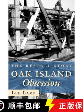 【3-4周达】Oak Island Obsession : The Restall Story [9781550026252]