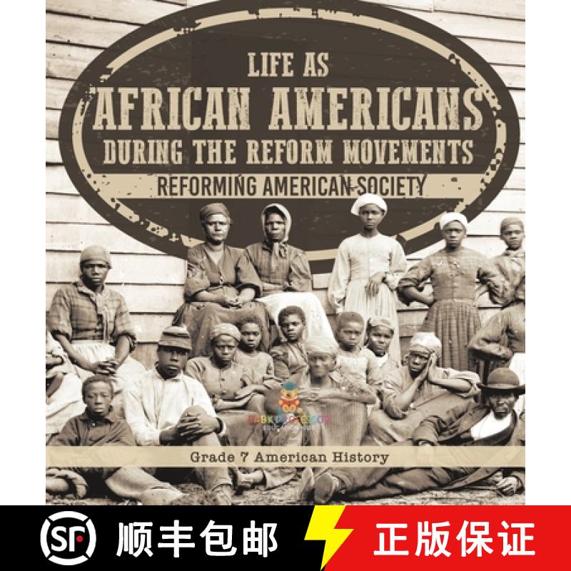 【3-4周达】Life as African Americans During the Reform Movements | Reforming American Society | Grade... [9781541996755]