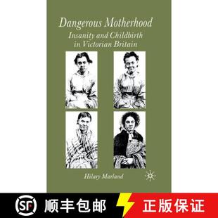 Victorian 9781349514632 Dangerous and Childbirth Insanity 4周达 Motherhood Britain