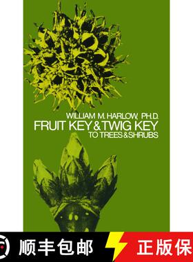预订 Fruit Key and Twig Key to Trees and Shrubs [9780486205113]