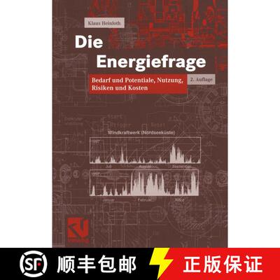 【3-4周达】Die Energiefrage: Bedarf und Potentiale, Nutzung, Risiken und Kosten (2., erw. u. akt. Auf... [9783528131067]