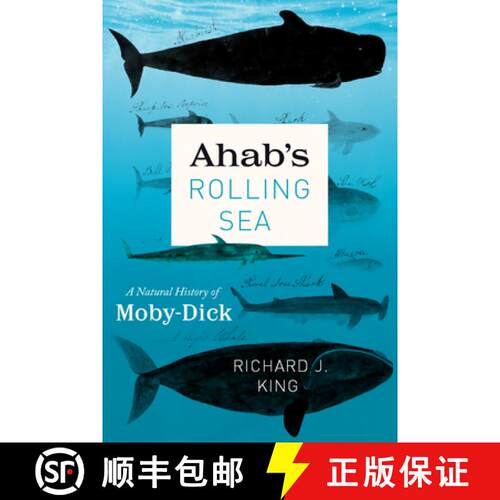 【3-4周达】精装 Ahab`s Rolling Sea - A Natural History of Moby-Dick: A Natural History of moby-Dick [9780226514963]