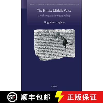 预订 The Hittite Middle Voice: Synchrony, Diachrony, Typology [9789004425439]
