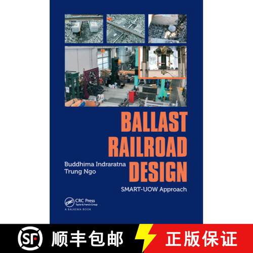 【3-4周达】Ballast Railroad Design: Smart-Uow Approach [9780367571429]