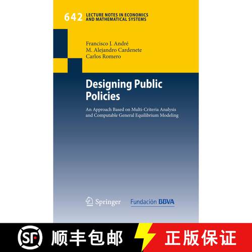 【3-4周达】Designing Public Policies : An Approach Based on Multi-Criteria Analysis and Computable Ge... [9783642121821]
