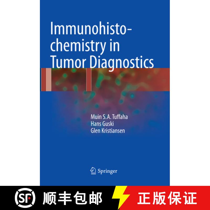【3-4周达】Immunohistochemistry in Tumor Diagnostics [9783319851884]