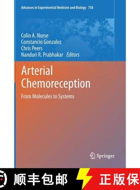 【3-4周达】Arterial Chemoreception: From Molecules to Systems [9789400745834]