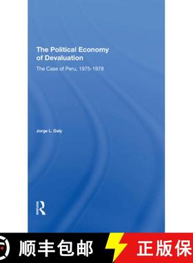 【3-4周达】The Political Economy of Devaluation: The Case of Peru, 1975-1978 [9780367310356]