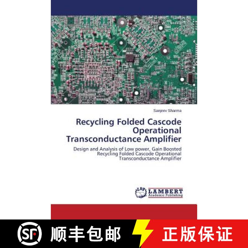 预订 Recycling Folded Cascode Operational Transconductance Amplifier [9783659575686]