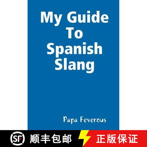 【3-4周达】My Guide To Spanish Slang [9780244798826]