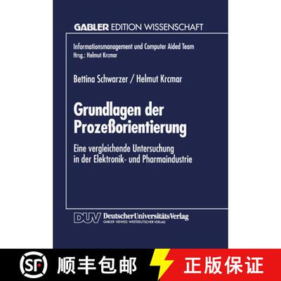 【3-4周达】Grundlagen der Prozeßorientierung : Eine vergleichende Untersuchung in der Elektronik- un... [9783824461363]